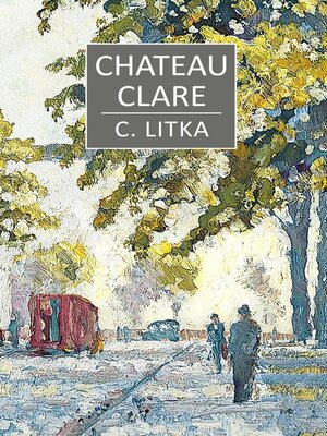 cover image of Chateau Clare